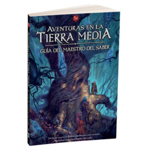 Aventuras en la Tierra Media Guía del Maestro del Saber